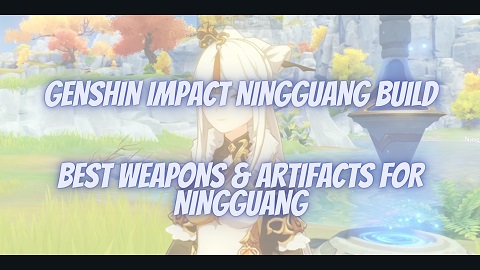 Ningguang Build Guide Best Weapon Artifact Genshin Impact Mrguider - roblox time travel artifacts