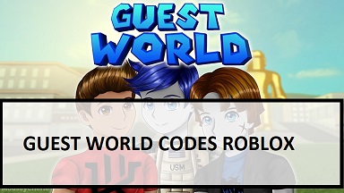 Guest World Codes Wiki 2021 July 2021 New Mrguider - roblox guesty wiki
