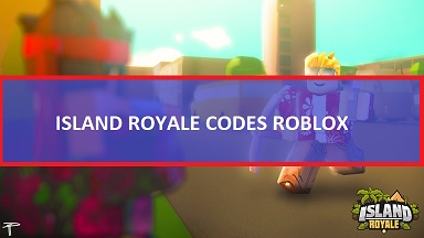 Island Royale Codes Wiki 2021 July 2021 Roblox Mrguider - roblox redeem codes wiki