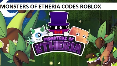Monsters Of Etheria Codes Wiki 2021 July 2021 New Roblox Mrguider - roblox monster simulator codes wiki