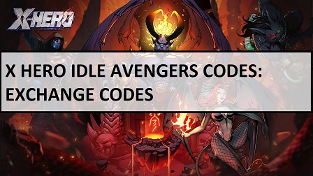 X Hero Idle Avengers Codes Wiki 2021 X Hero Codes July 2021 Mrguider - roblox super hero adventures online new codes