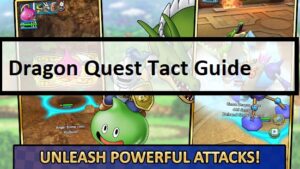 dragon quest tact beginner guide