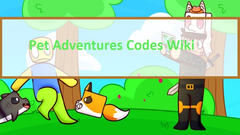 Pet Adventures Codes Wiki 2021 July 2021 New Mrguider - roblox promotional codes wiki