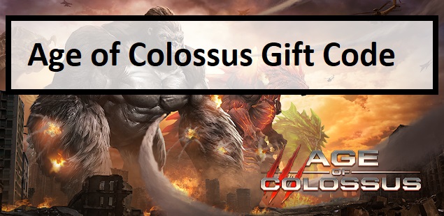 Age Of Colossus Gift Code June 21 Mrguider