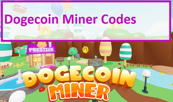 Roblox Dogecoin Miner Codes Wiki July 2021 Mrguider - wiki codes for roblox mining simulator