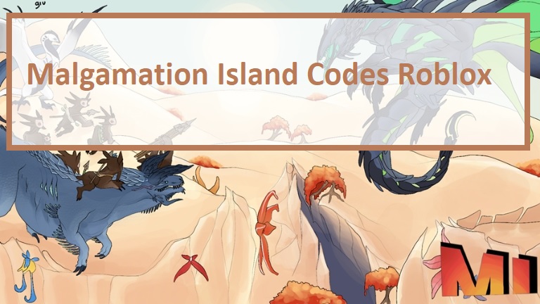 Malgamation Island Codes Wiki July 2021 Mrguider - roblox codes for disaster island 2021