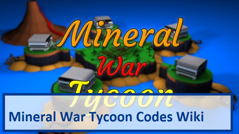 Mineral War Tycoon Codes Wiki 2021 July 2021 New Mrguider - roblox mineral war tycoon codes