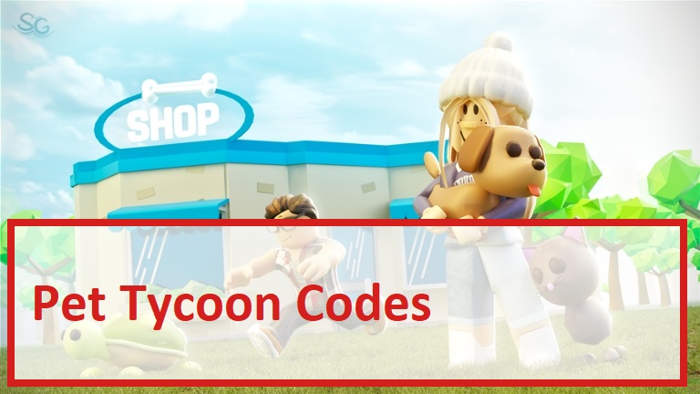 Pet Tycoon Codes Wiki 2021 July 2021 New Mrguider - roblox coffee shop tycoon