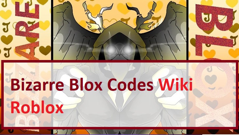 Bizarre Blox Codes Wiki 2021 July 2021 Roblox Mrguider - roblox hackers roblox wiki