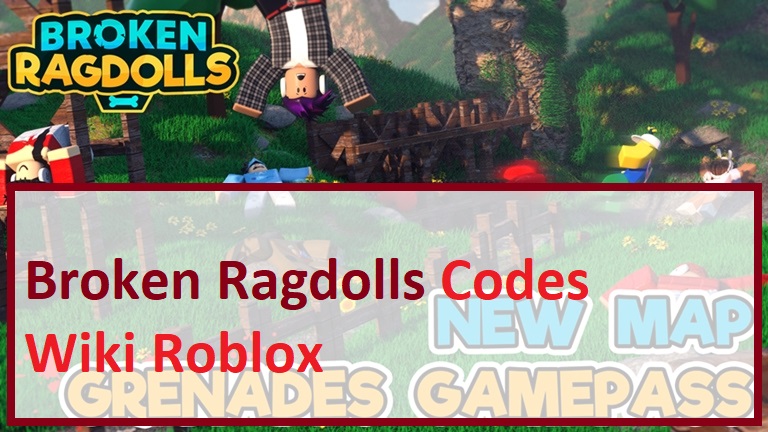 Broken Ragdolls Codes Wiki 2021 July 2021 Roblox Mrguider - best ragdoll games roblox