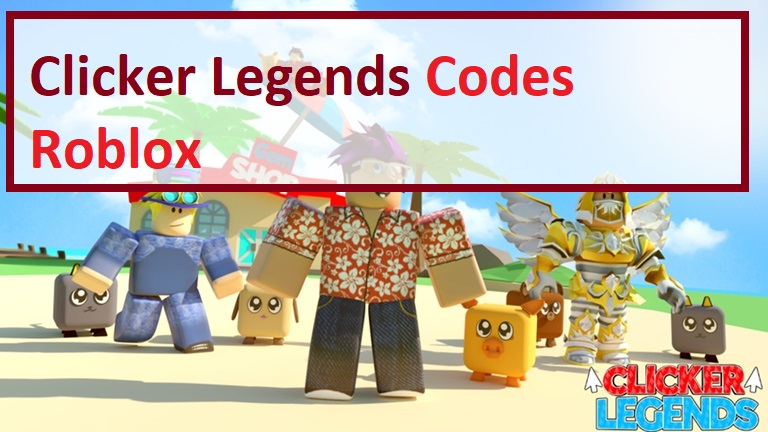 Clicker Legends Codes Wiki 2021 July 2021 Roblox Mrguider - roblox clicker gamed
