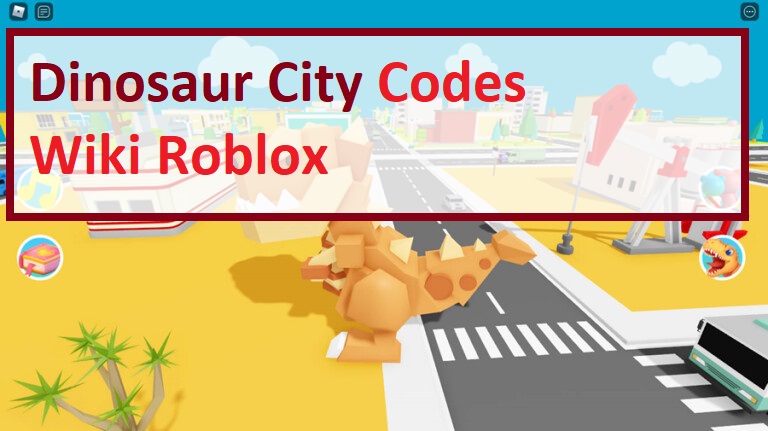 Dinosaur City Codes Wiki 2021 New Codes July 2021 Mrguider - codigo que ta robux 2021