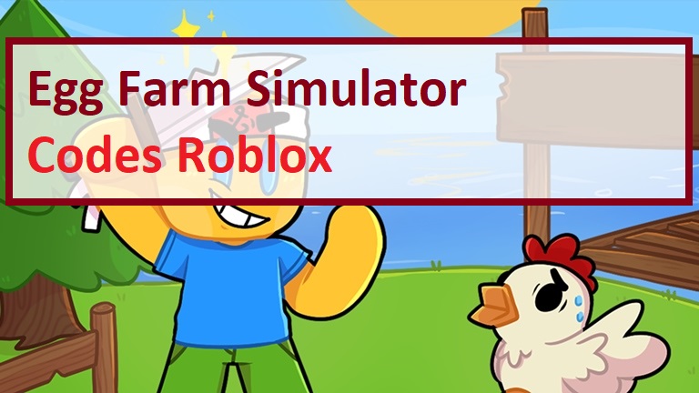 egg farm simulator codes