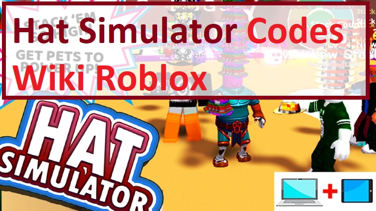 Hat Simulator Codes Wiki 2021 July 2021 Roblox Mrguider - roblox devs wiki