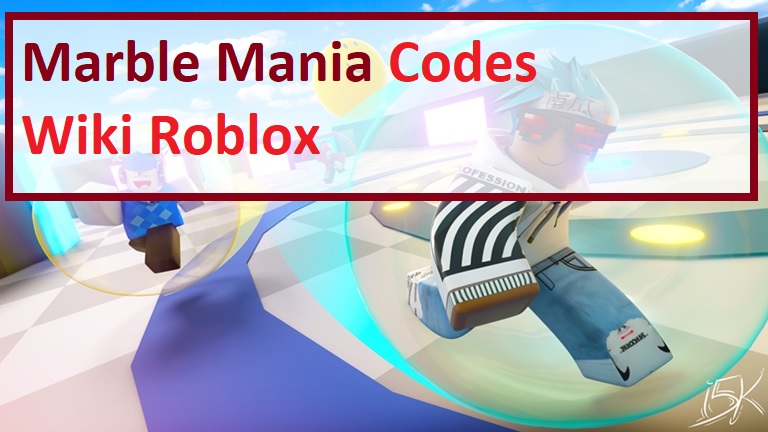 Marble Mania Codes Wiki 2021 July 2021 Roblox Mrguider - roblox mania com