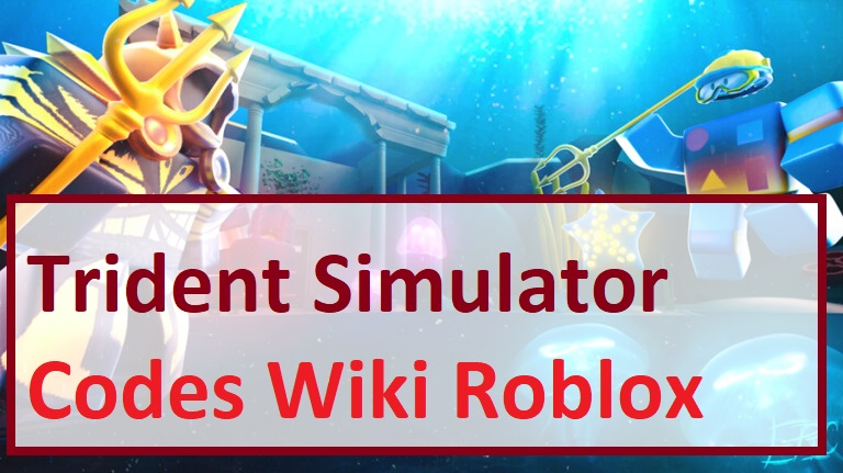 Trident Simulator Codes Wiki 2021 July 2021 Roblox Mrguider - codes for roblox in a list that are not inspird