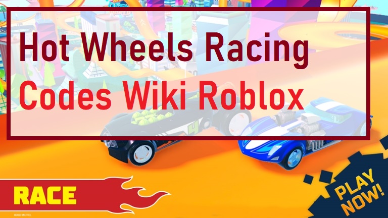 Hot Wheels Racing Codes Wiki July 2021 Mrguider - hot wheels roblox
