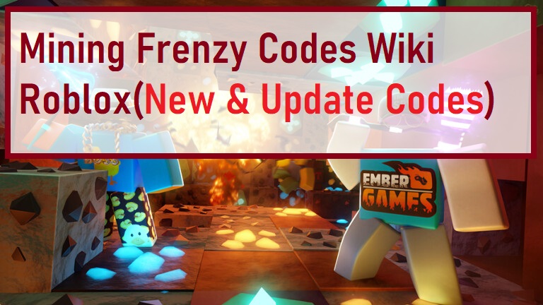 Mining Frenzy Codes Wiki 2021 July 2021 Roblox Mrguider - clicker frenzy roblox