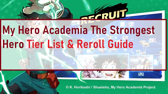 My Hero Academia The Strongest Hero Tier List Reroll Guide July 2021 Mrguider - my hero academia roblox erasure