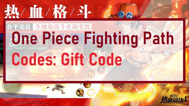 One Piece Fighting Path Codes Gift Code Wiki August 21 Mrguider