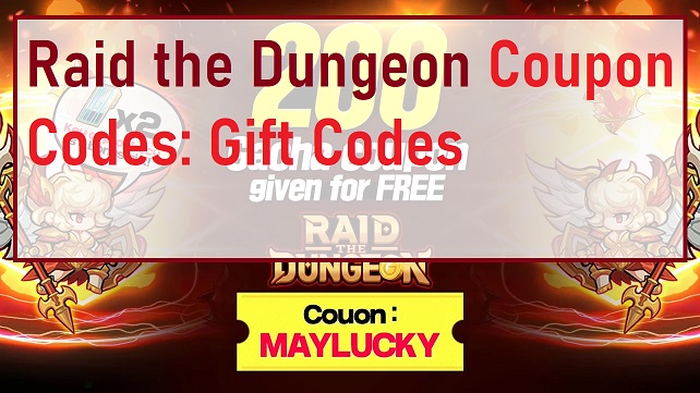 Raid The Dungeon Coupon Codes July 2021 Mrguider - dungeon life monsters vs heroes roblox codes