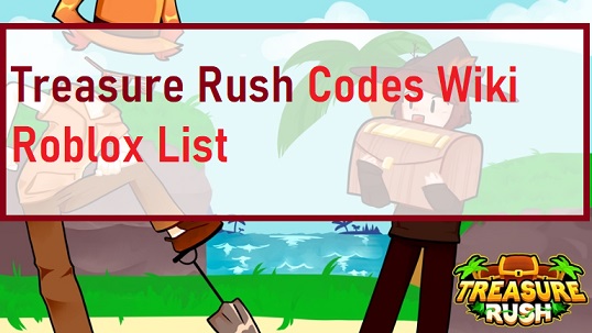 Treasure Rush Codes Wiki Roblox July 2021 Mrguider - https www roblox com promocodes wiki