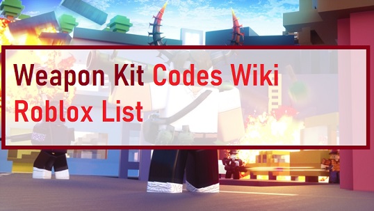 Weapon Kit Codes Wiki 2021 July 2021 Roblox Mrguider - roblox username wiki