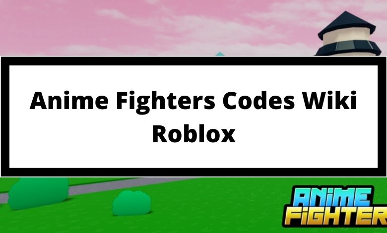 Anime Fighters codes July 2023  Pocket Tactics