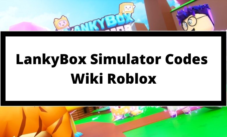 Lankybox Simulator Codes Wiki Roblox July 2021 Mrguider - packages roblox wiki