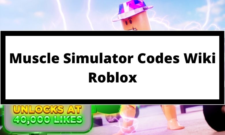 roblox muscle simulator codes 2021