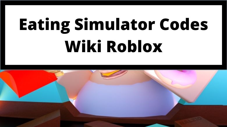 Roblox  Simulator Codes (August 2021)