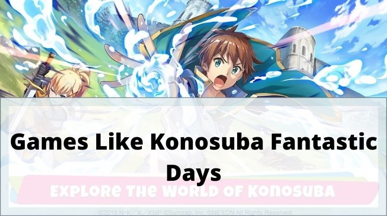 KonoSuba: Fantastic Days iOS and Android Showcase Looks at the Game