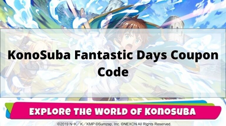 KonoSuba Fantastic Days Coupon Code Wiki(June 2022) - MrGuider