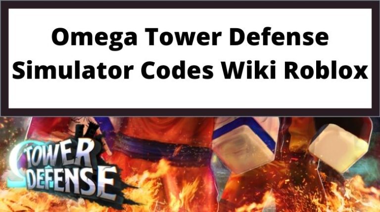 Omega Tower Defense Simulator Codes Wiki Roblox(August ...