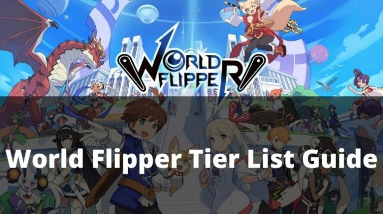 World Flipper Tier List Guide [October 2024]: Best Team & Characters ...