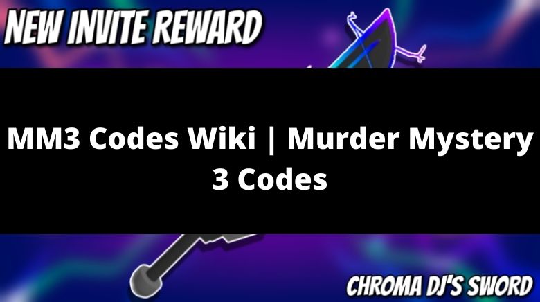 2kidsinapod - *NEW* ALL MM3 FREE CODES Murder Mystery 3