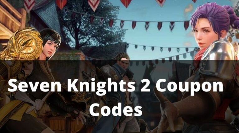 Seven Knights 2 Coupon Codes September 2024 MrGuider   Seven Knights 2 Coupon Codes 768x429 