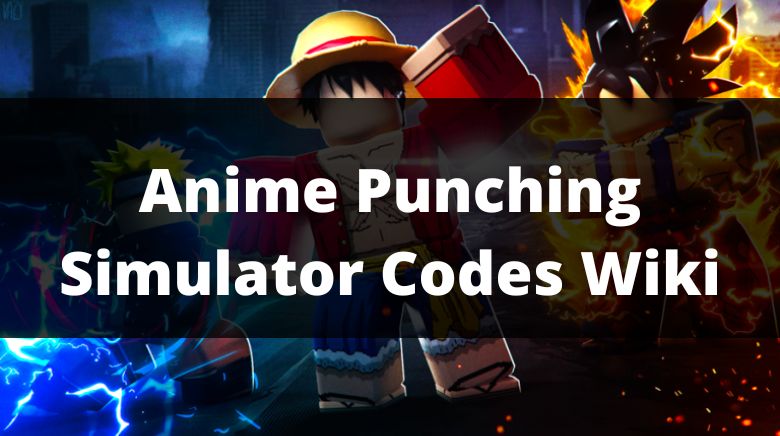 Anime Punching Simulator codes  energy boosts and more  Pocket Tactics