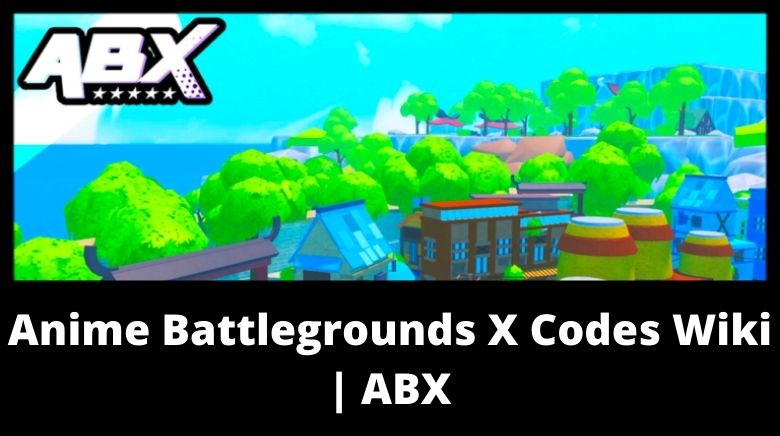 ABX Codes Wiki  Anime Battlegrounds X Codes Wiki(NEW) [December
