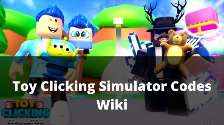 Toy Clicking Simulator Codes Wiki NEW MrGuider
