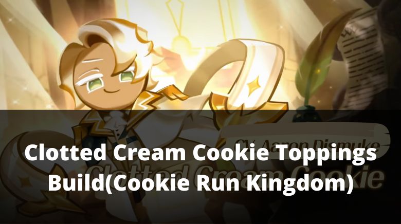 Clotted Cream Cookie Toppings Build(Cookie Run Kingdom)