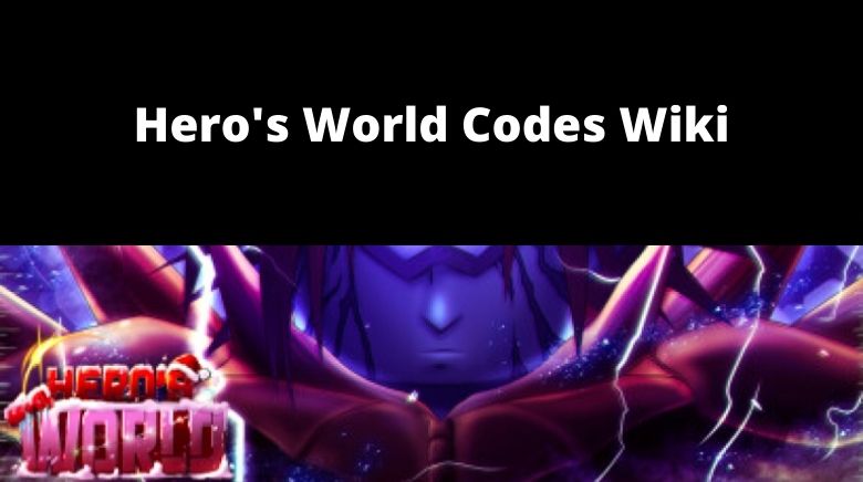 Heroes Online World Codes December 2023 - RoCodes