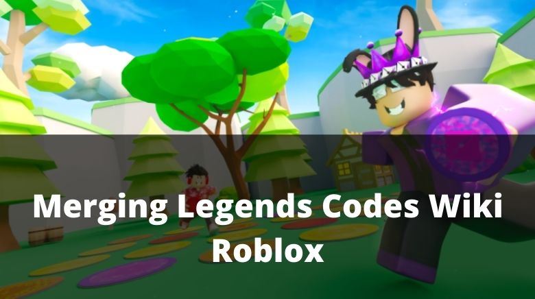 Roblox Merging Legends Codes (December 2023)