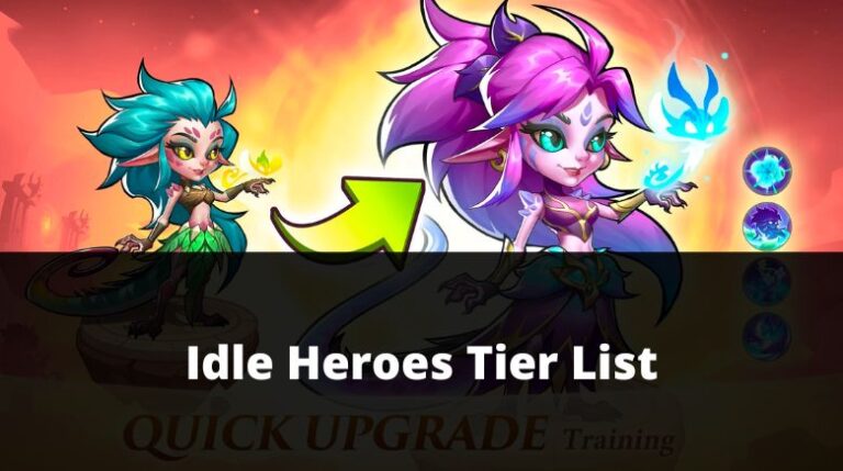 Idle Heroes Tier List 2024: Hero Tier List[September 2024] - MrGuider