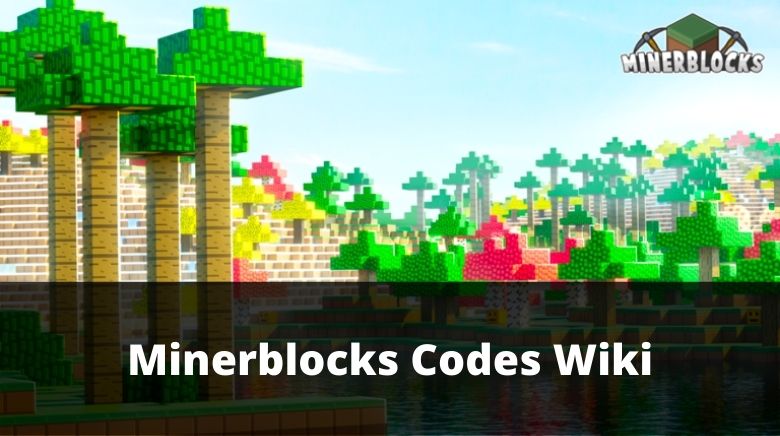 Minerblocks Codes Wiki(NEW) [December 2023] - MrGuider
