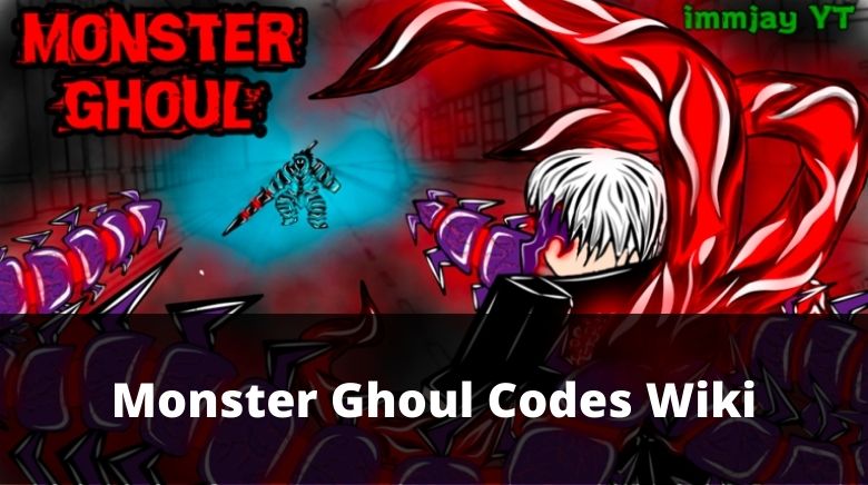 Monster Ghoul Codes Wiki(NEW) [December 2023] - MrGuider