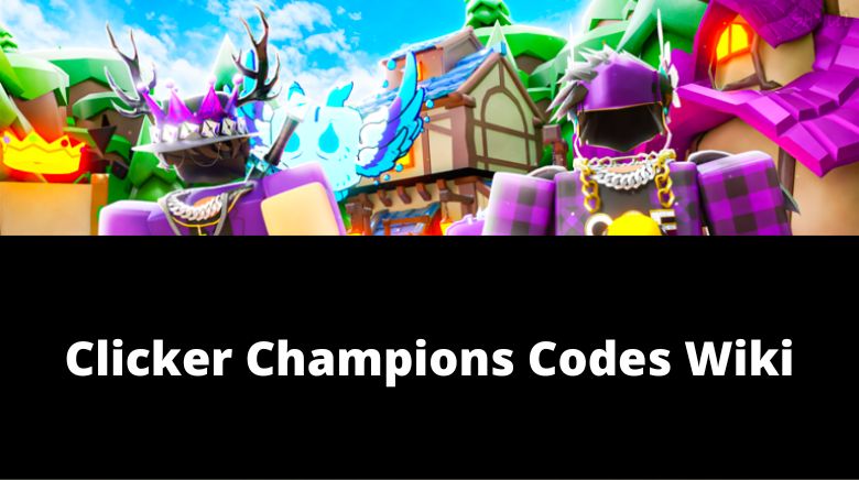 Roblox Clicker Champions Codes (December 2023)