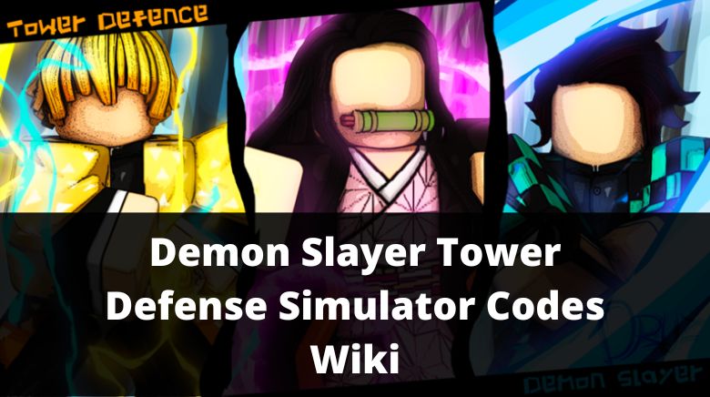 Demon Slayer Tower Defense Simulator Codes Wiki October 2023 MrGuider