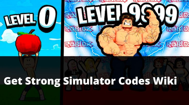Roblox Get Strong Simulator Codes for December 2022: Free strength and gifts