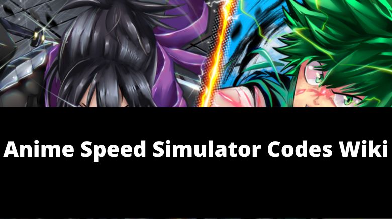 Anime Speed Simulator Codes